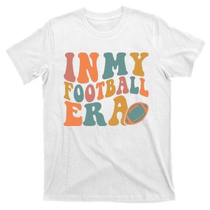 In My Football Era T-Shirt