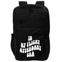 In My Flight Attendant Era Impact Tech Backpack