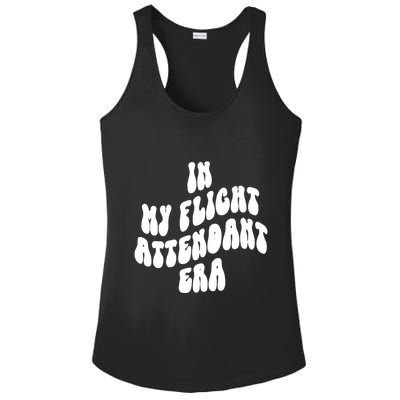In My Flight Attendant Era Ladies PosiCharge Competitor Racerback Tank