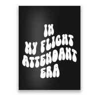 In My Flight Attendant Era Poster