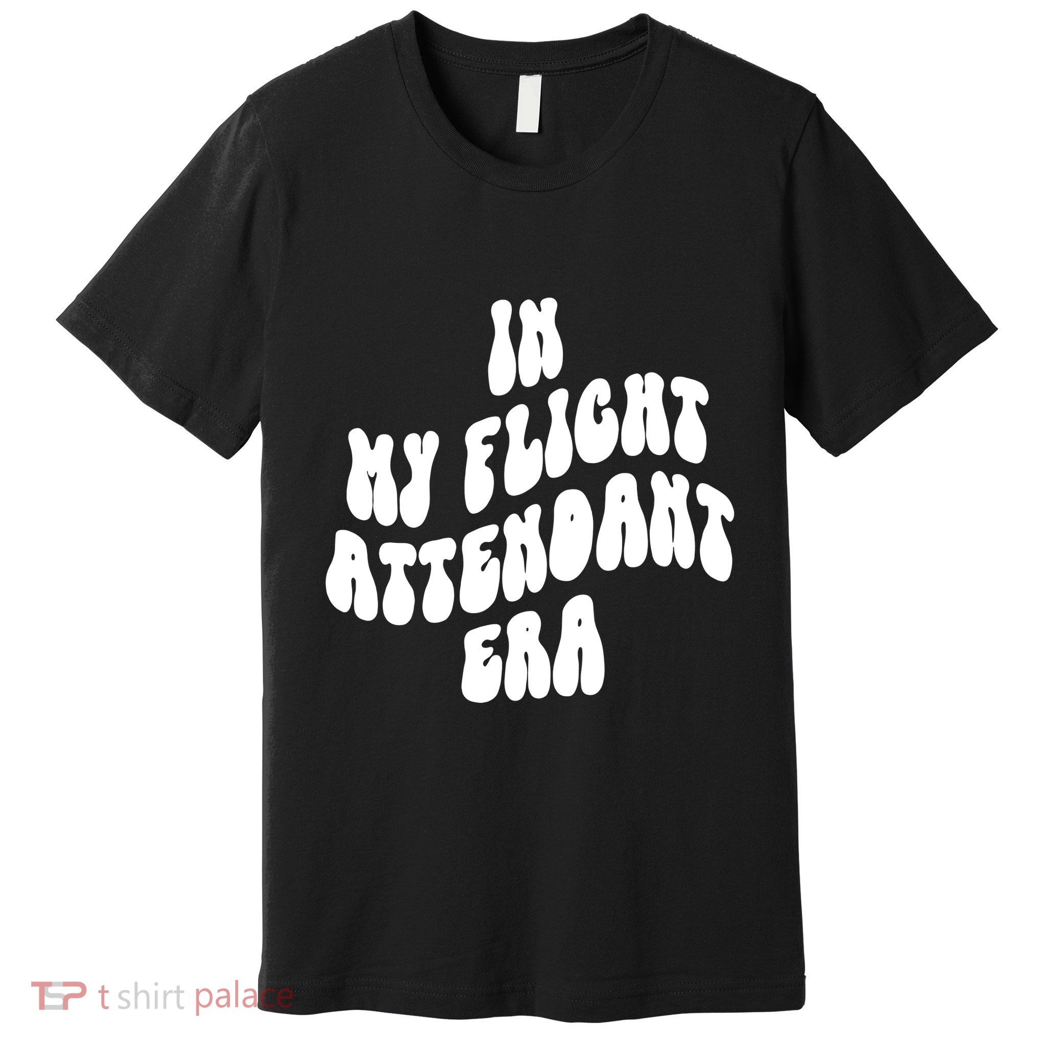 In My Flight Attendant Era Premium T-Shirt
