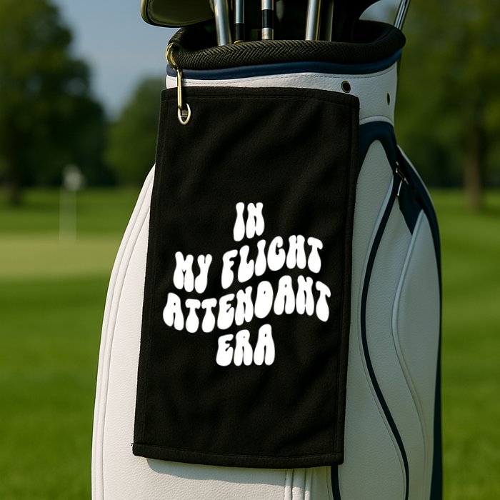 In My Flight Attendant Era Golf Towel