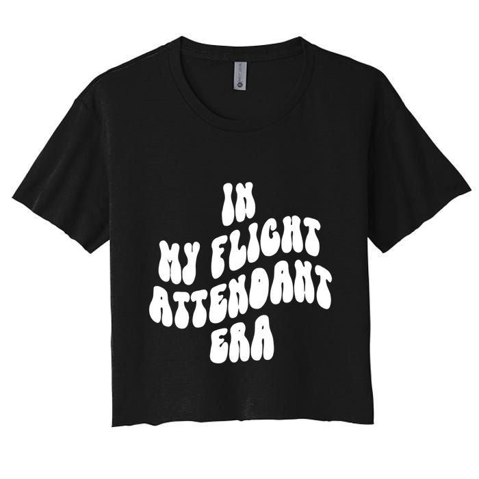 In My Flight Attendant Era Women's Crop Top Tee
