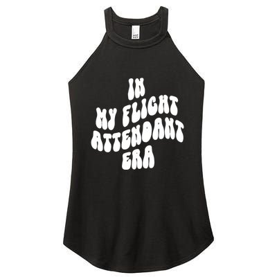 In My Flight Attendant Era Women's Perfect Tri Rocker Tank