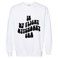 In My Flight Attendant Era Garment-Dyed Sweatshirt