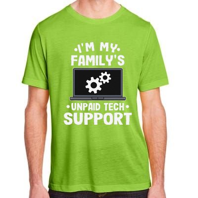 IM My FamilyS Unpaid Tech Support Funny Computer Engineer Gift Adult ChromaSoft Performance T-Shirt