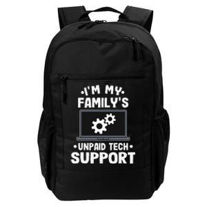 IM My FamilyS Unpaid Tech Support Funny Computer Engineer Gift Daily Commute Backpack