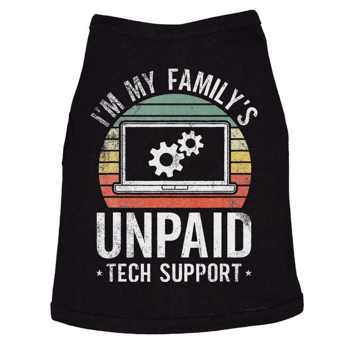 IM My FamilyS Unpaid Tech Support Funny Computer Engineer Doggie Tank