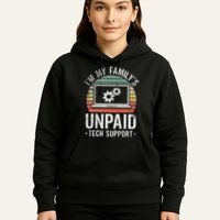 IM My FamilyS Unpaid Tech Support Funny Computer Engineer Hoodie