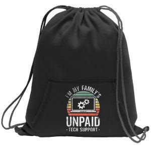 IM My FamilyS Unpaid Tech Support Funny Computer Engineer Sweatshirt Cinch Pack Bag