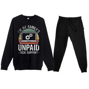 IM My FamilyS Unpaid Tech Support Funny Computer Engineer Premium Crewneck Sweatsuit Set