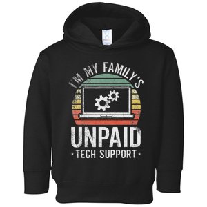 IM My FamilyS Unpaid Tech Support Funny Computer Engineer Toddler Hoodie