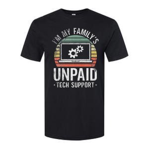 IM My FamilyS Unpaid Tech Support Funny Computer Engineer Softstyle CVC T-Shirt