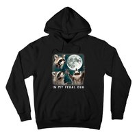 In My Feral Era Raccoon Hoodie