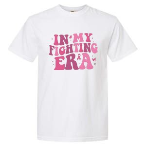 In My Fighting Era Breast Cancer Warrior Garment-Dyed Heavyweight T-Shirt