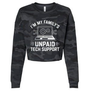 IM My FamilyS Unpaid Tech Support Cropped Pullover Crew