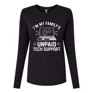 IM My FamilyS Unpaid Tech Support Womens Cotton Relaxed Long Sleeve T-Shirt