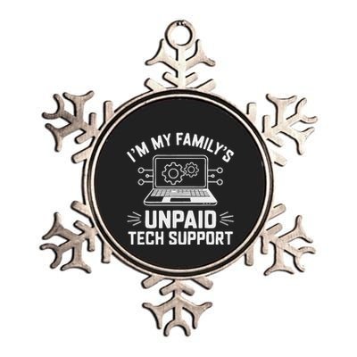 IM My FamilyS Unpaid Tech Support Metallic Star Ornament
