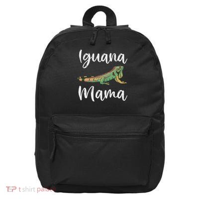 Iguana Mama Funny Iguana Mom Iguana Lizard Pet Reptile 16 in Basic Backpack