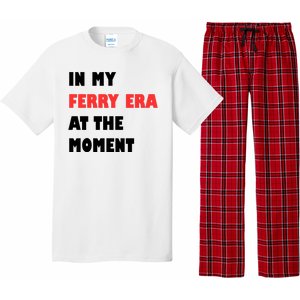 In My Ferry Era At The Moment Pajama Set