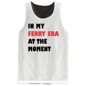 In My Ferry Era At The Moment Mesh Reversible Basketball Jersey Tank