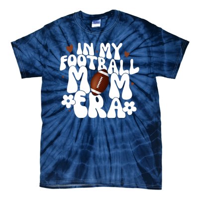 In My Football Mom Era Hearts Tie-Dye T-Shirt