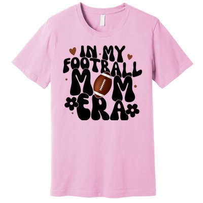 In My Football Mom Era Hearts Premium T-Shirt