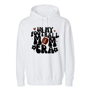 In My Football Mom Era Hearts Garment-Dyed Fleece Hoodie