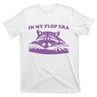 In My Flop Era Raccoon T-Shirt