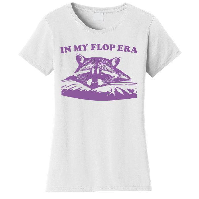 In My Flop Era Raccoon Women's T-Shirt