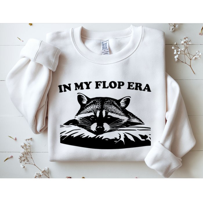 In My Flop Era Raccoon Sweatshirt