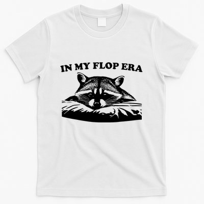 In My Flop Era Raccoon T-Shirt