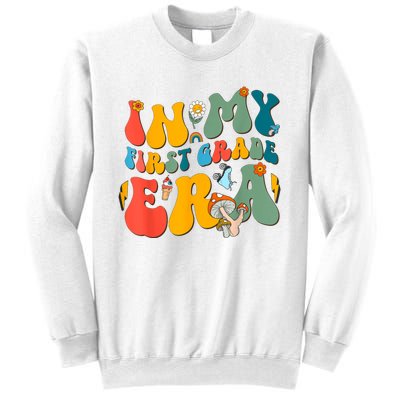 In My First Grade Era Back To School 2024 2025 Sweatshirt