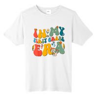 In My First Grade Era Back To School 2024 2025 Tall Fusion ChromaSoft Performance T-Shirt