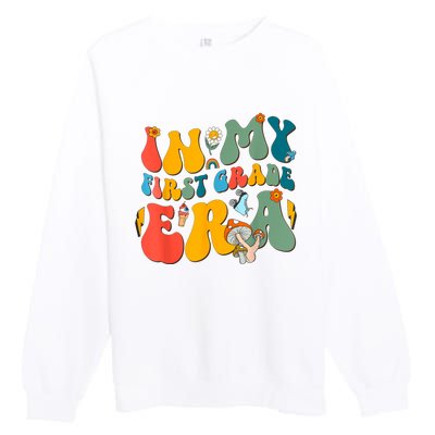 In My First Grade Era Back To School 2024 2025 Premium Crewneck Sweatshirt