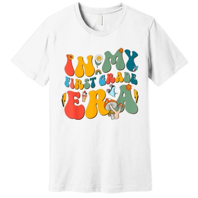 In My First Grade Era Back To School 2024 2025 Premium T-Shirt