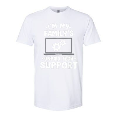 Im My Familys Unpaid Tech Support Funny Computer Engineer Softstyle® CVC T-Shirt