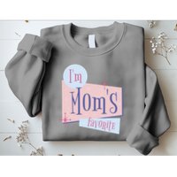 I'm Mom's Favorite Retro Sweatshirt