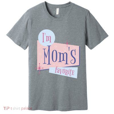 I'm Mom's Favorite Retro Premium T-Shirt
