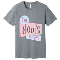 I'm Mom's Favorite Retro Premium T-Shirt