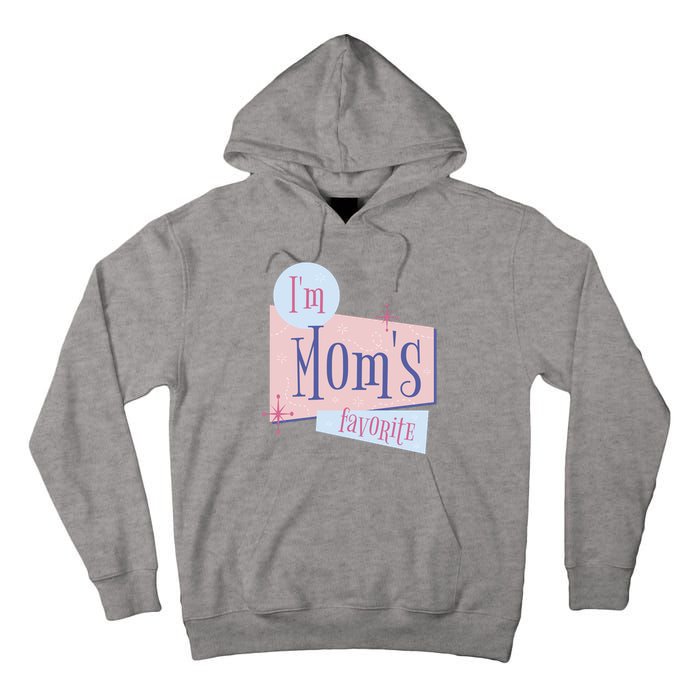 I'm Mom's Favorite Retro Tall Hoodie