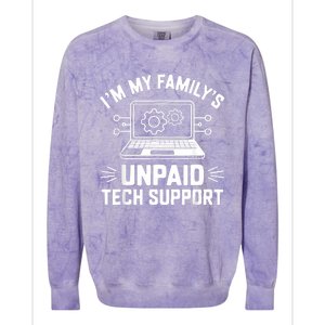 IM My FamilyS Unpaid Tech Support Colorblast Crewneck Sweatshirt