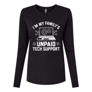 IM My FamilyS Unpaid Tech Support Womens Cotton Relaxed Long Sleeve T-Shirt