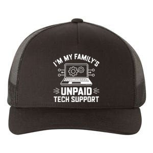 IM My FamilyS Unpaid Tech Support Yupoong Adult 5-Panel Trucker Hat