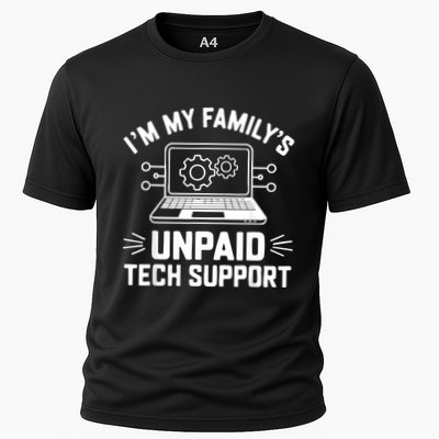 IM My FamilyS Unpaid Tech Support Cooling Performance Crew T-Shirt