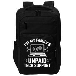 IM My FamilyS Unpaid Tech Support Impact Tech Backpack