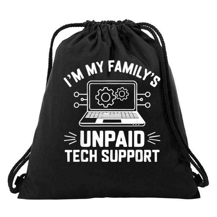 IM My FamilyS Unpaid Tech Support Drawstring Bag