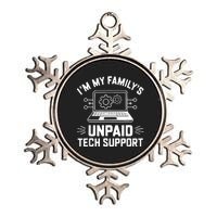 IM My FamilyS Unpaid Tech Support Metallic Star Ornament