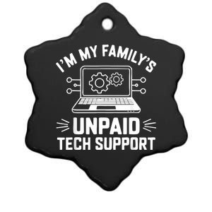 IM My FamilyS Unpaid Tech Support Ceramic Star Ornament