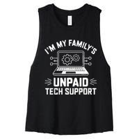 IM My FamilyS Unpaid Tech Support Women's Racerback Cropped Tank